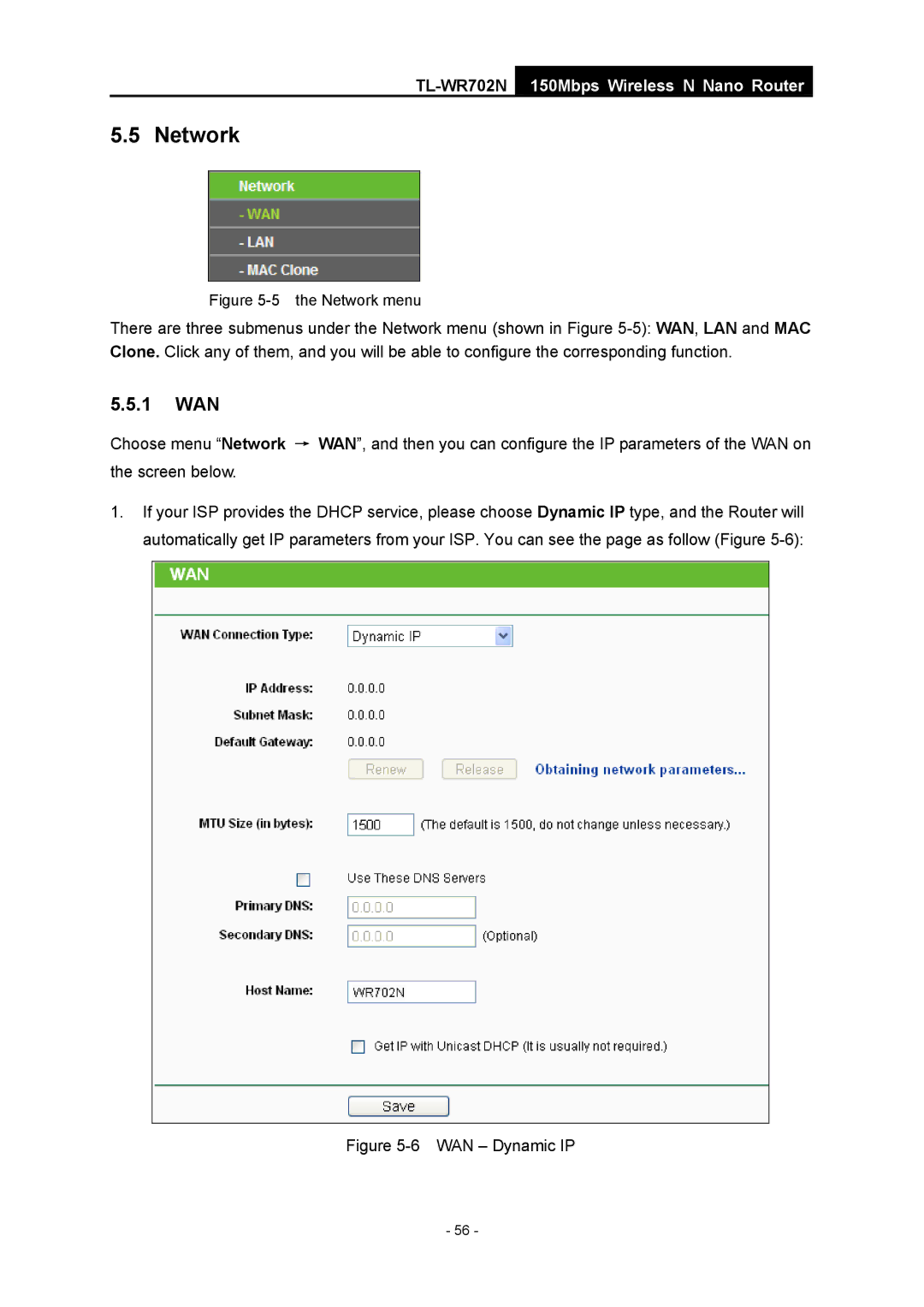 TP-Link TL-WR702N manual 1 WAN, WAN Dynamic IP 