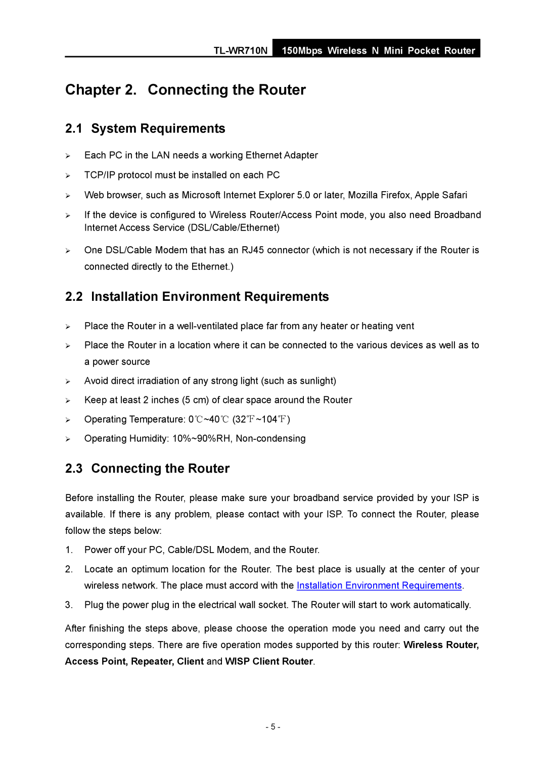 TP-Link TL-WR710N manual System Requirements, Installation Environment Requirements, Connecting the Router 