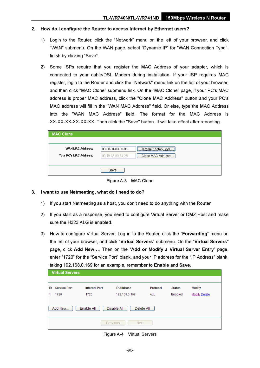 TP-Link TL-WR741ND manual Want to use Netmeeting, what do I need to do?, Figure A-3 MAC Clone 