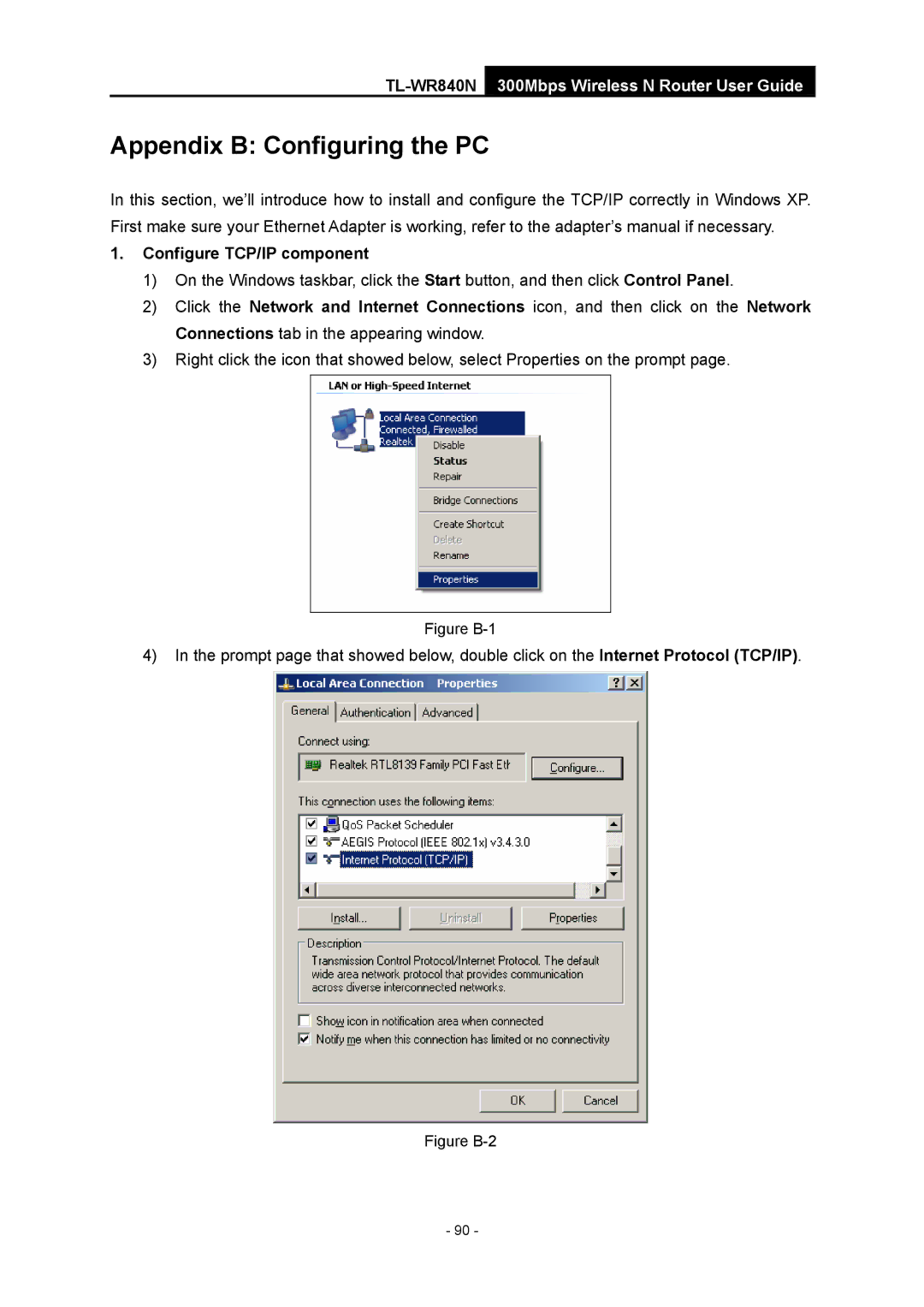 TP-Link TL-WR840N manual Appendix B Configuring the PC, Configure TCP/IP component 