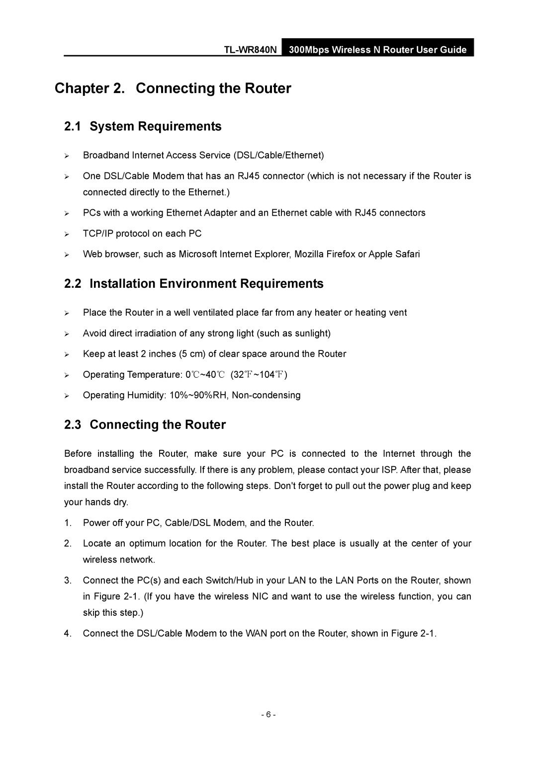 TP-Link TL-WR840N manual System Requirements, Installation Environment Requirements, Connecting the Router 