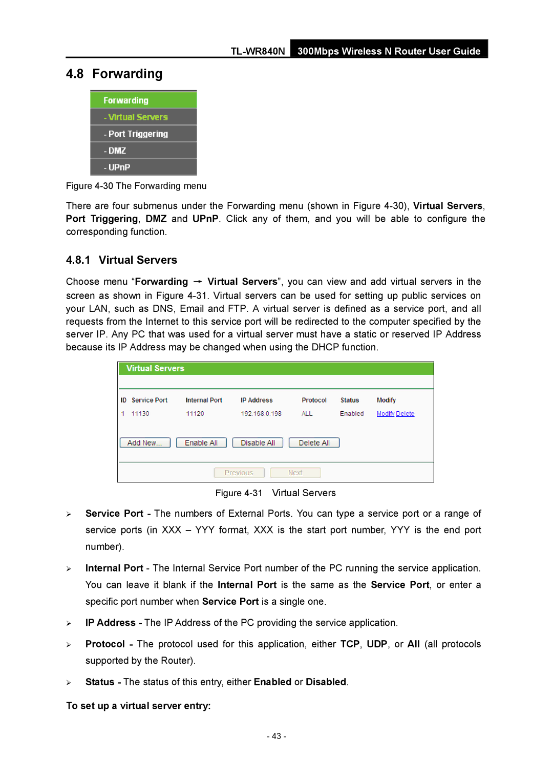 TP-Link TL-WR840N manual Forwarding, Virtual Servers, To set up a virtual server entry 