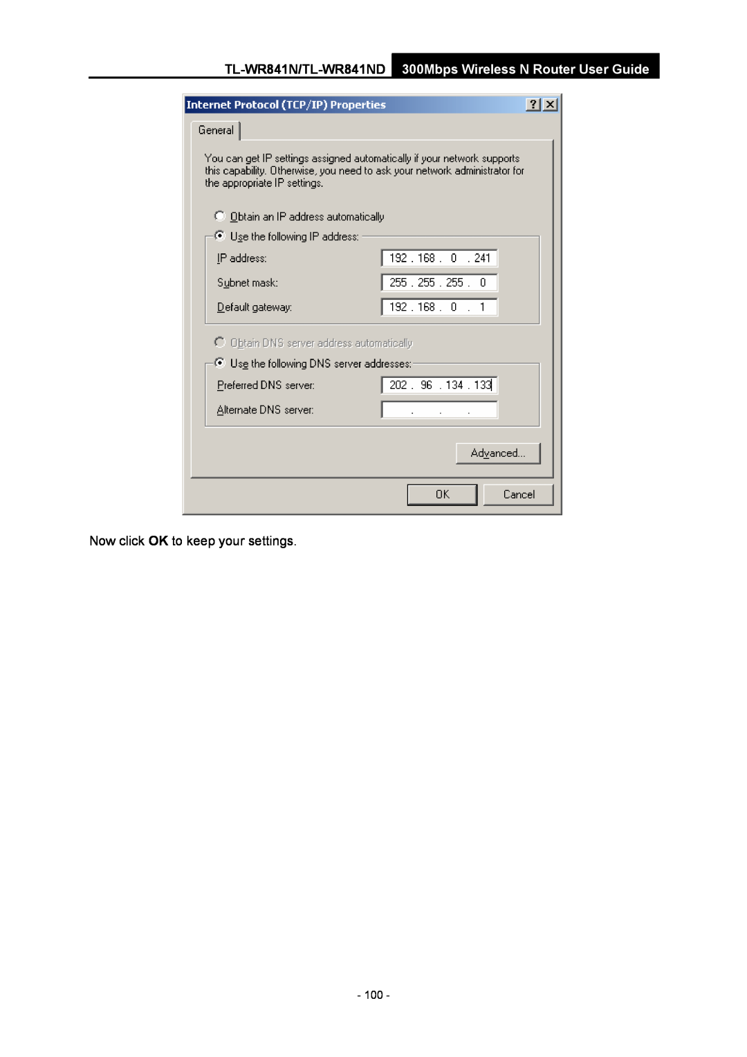 TP-Link manual TL-WR841N/TL-WR841ND, 300Mbps Wireless N Router User Guide, Now click OK to keep your settings 