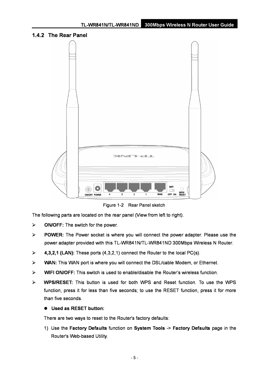 TP-Link manual The Rear Panel, z Used as RESET button, TL-WR841N/TL-WR841ND 300Mbps Wireless N Router User Guide 