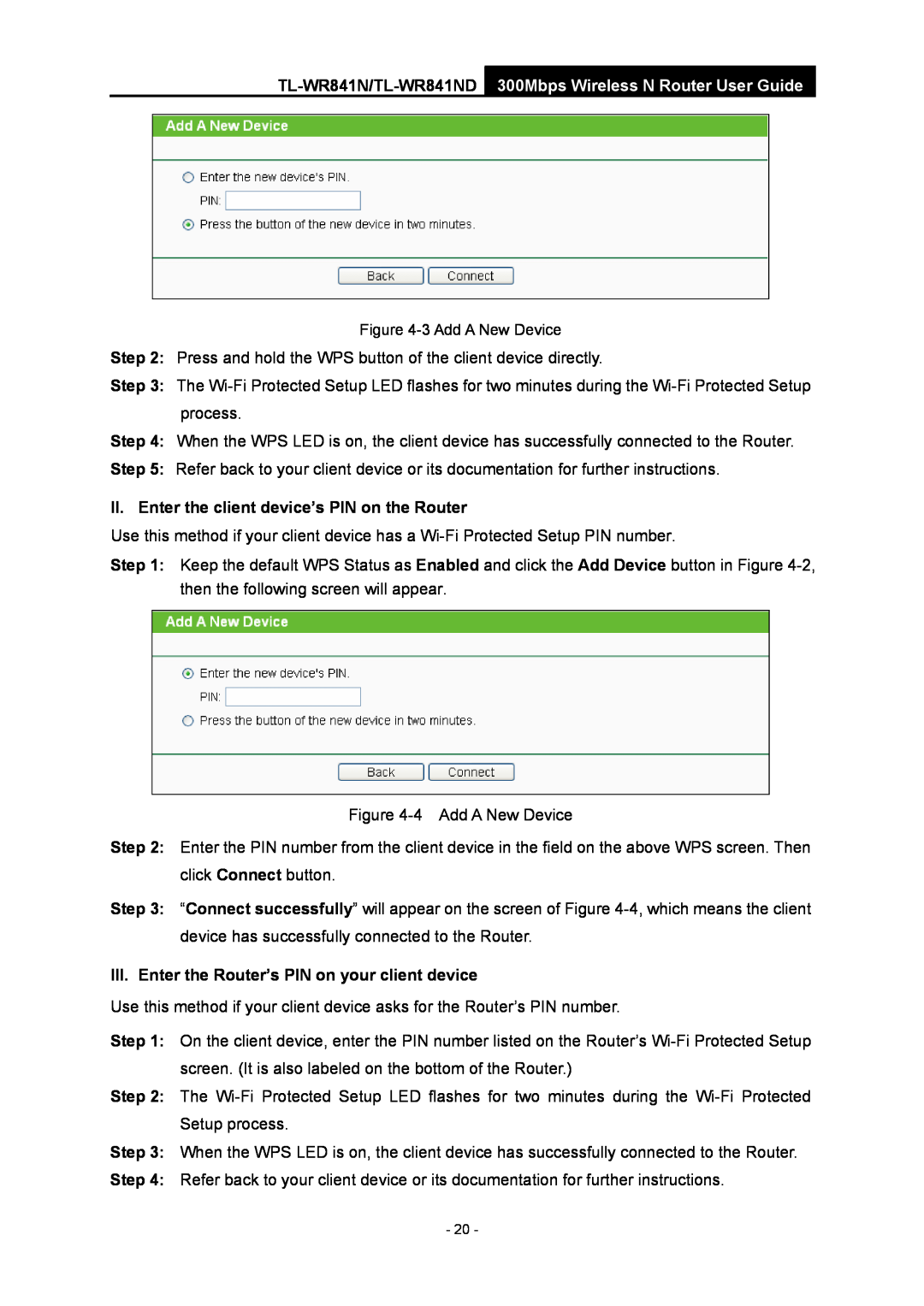 TP-Link TL-WR841N manual II. Enter the client device’s PIN on the Router, III. Enter the Router’s PIN on your client device 