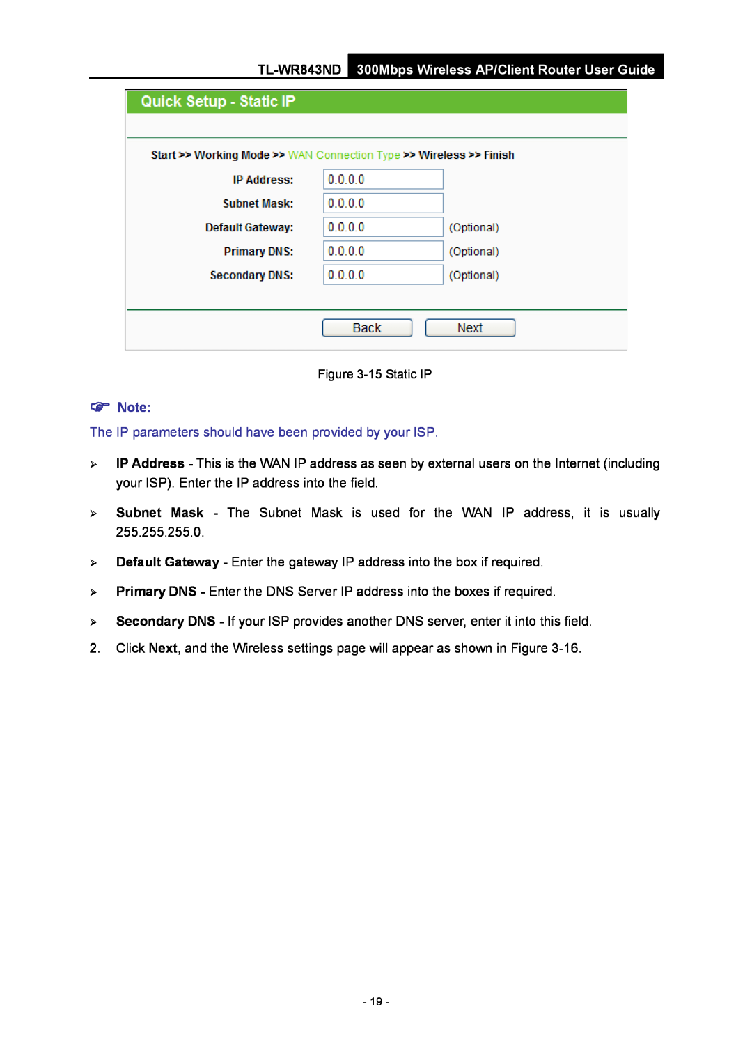 TP-Link TL-WR843ND manual The IP parameters should have been provided by your ISP,  Note, 15 Static IP 