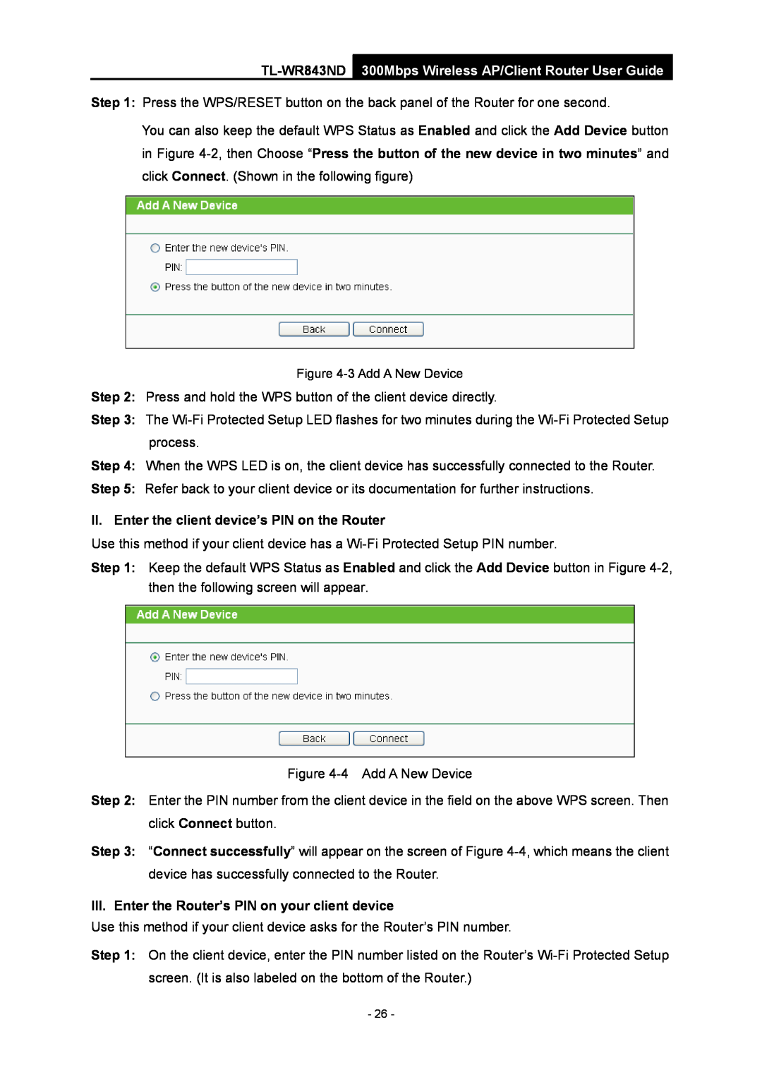 TP-Link TL-WR843ND II. Enter the client device’s PIN on the Router, III. Enter the Router’s PIN on your client device 