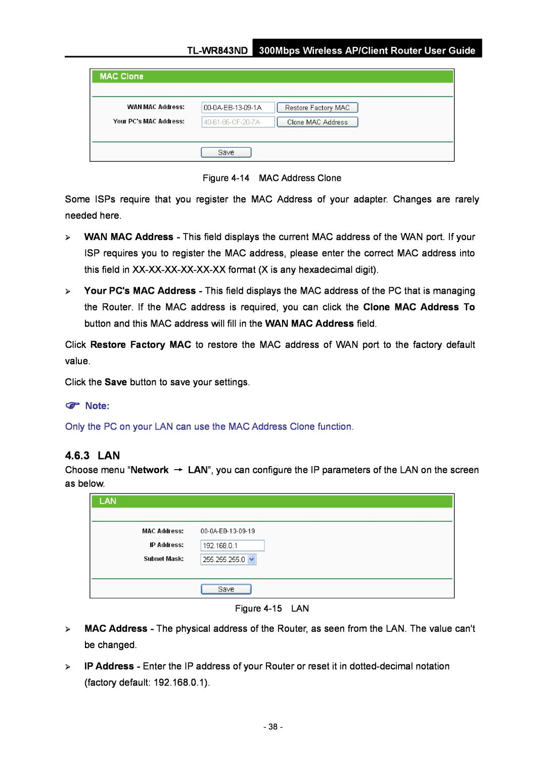 TP-Link TL-WR843ND manual 4.6.3 LAN, Only the PC on your LAN can use the MAC Address Clone function,  Note 