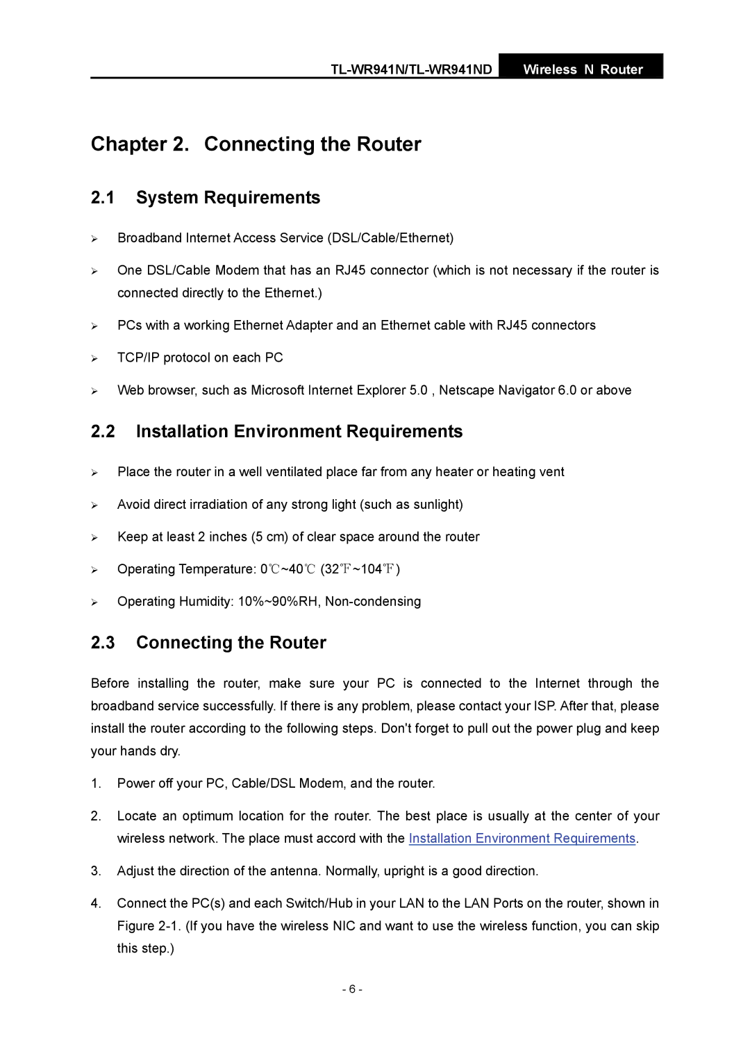 TP-Link TL-WR941ND manual Connecting the Router, System Requirements, Installation Environment Requirements 