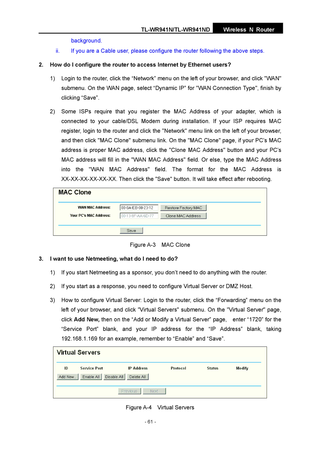 TP-Link TL-WR941ND manual Figure A-3 MAC Clone, Want to use Netmeeting, what do I need to do? 