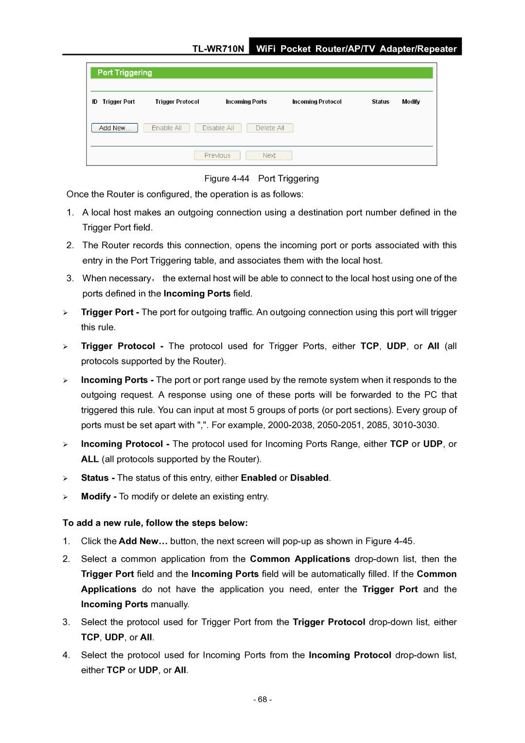 TP-Link WiFi Pocket Router/AP/TV Adapter/repeater manual To add a new rule, follow the steps below 