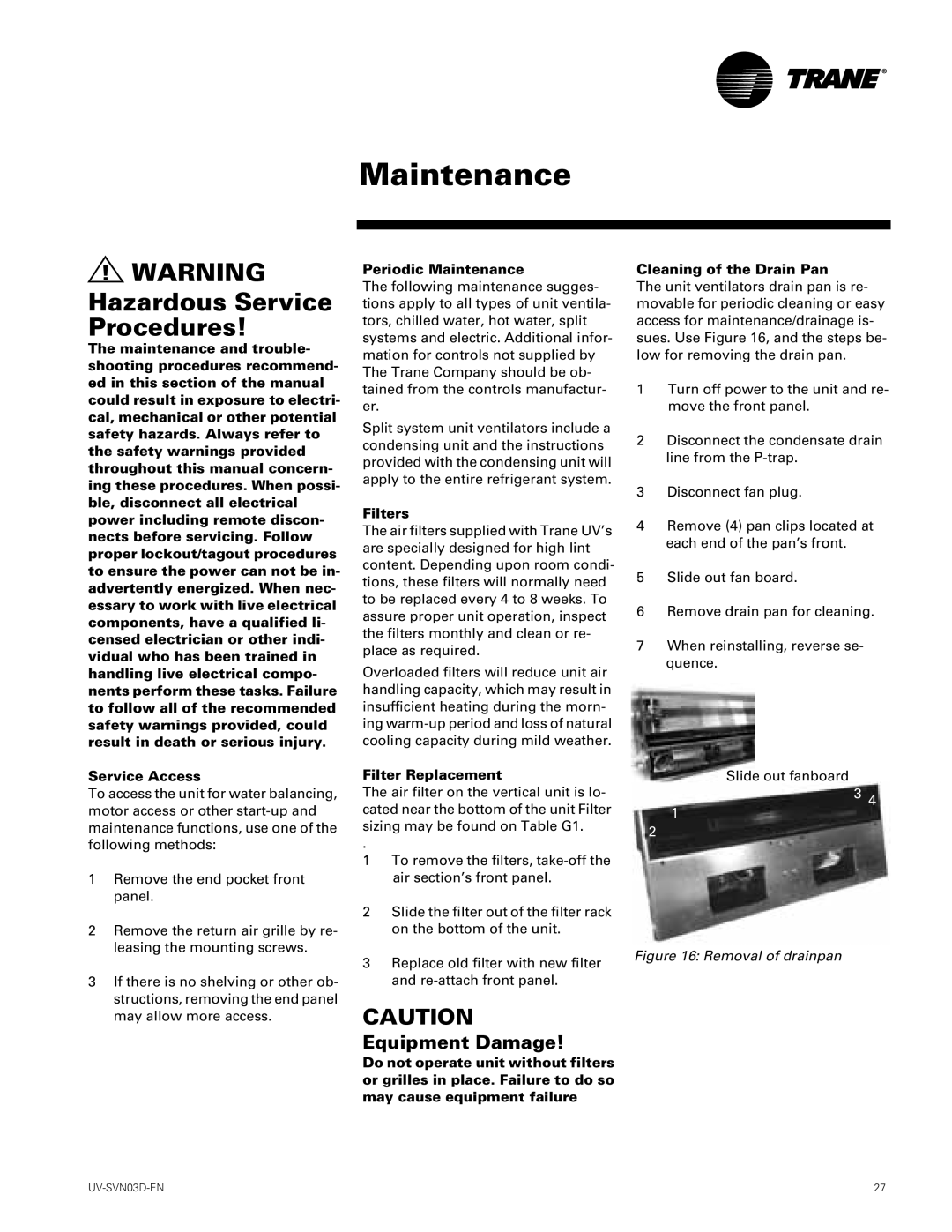 Trane 750 CFM, 1500 CFM manual Periodic Maintenance, Filter Replacement 