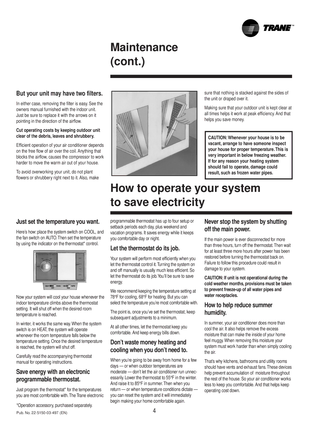 Trane 22-5150-03-497 manual Maintenance, How to operate your system to save electricity, But your unit may have two filters 