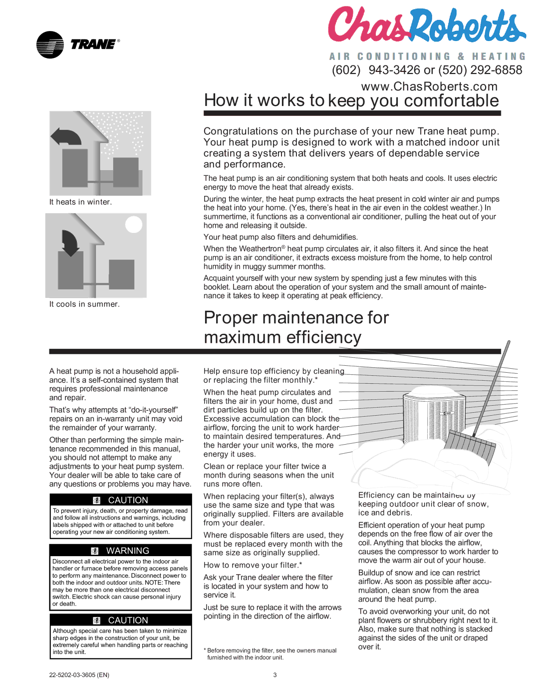 Trane 22-5202-03-3605 manual How it works to keep you comfortable, Proper maintenance for maximum efficiency 