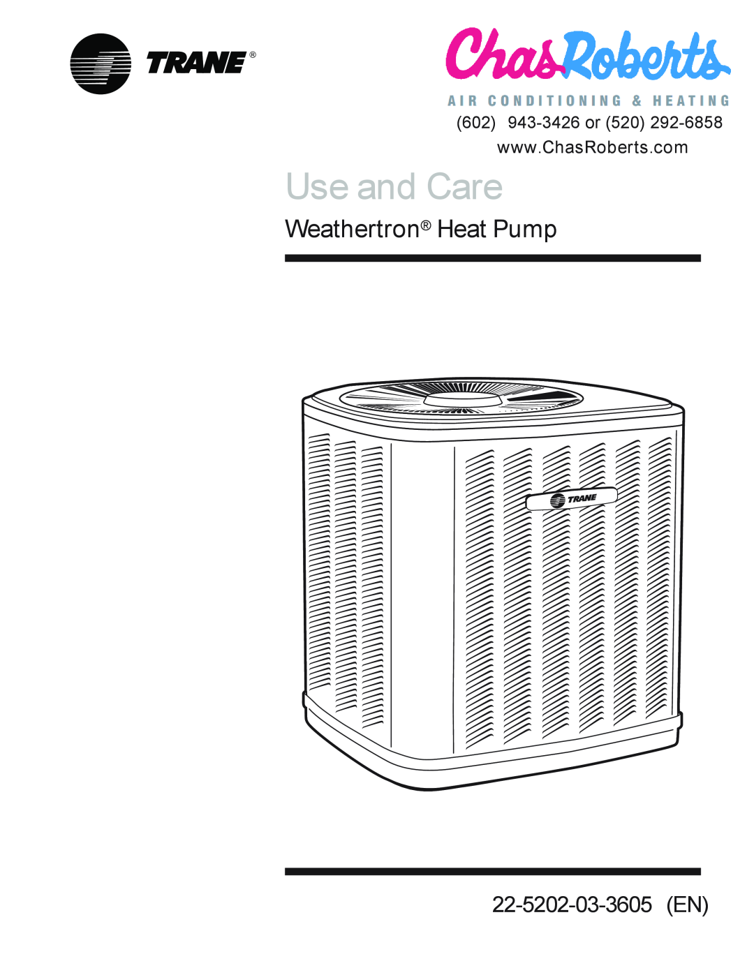 Trane manual Weathertron Heat Pump, Use and Care, 22-5202-03-3605EN 