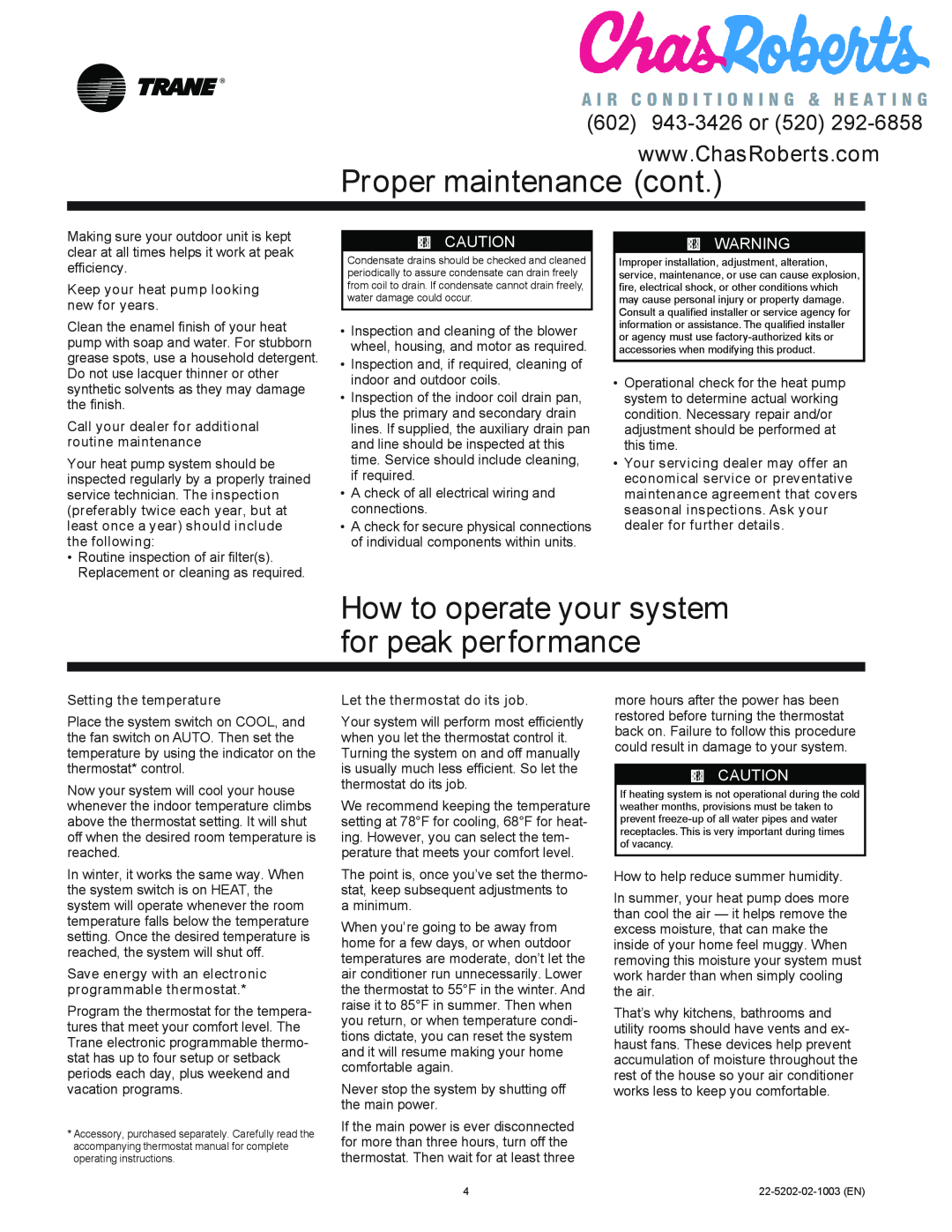 Trane 22-5202-03-3605 Proper maintenance cont, How to operate your system for peak performance, 00! CAUTION, 00! WARNING 