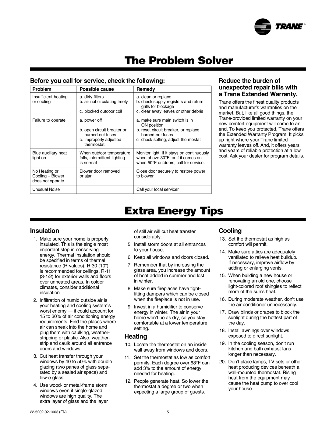 Trane 2TWB-SVU01A-EN manual The Problem Solver, Extra Energy Tips, Insulation, Heating, Cooling, Possible cause, Remedy 