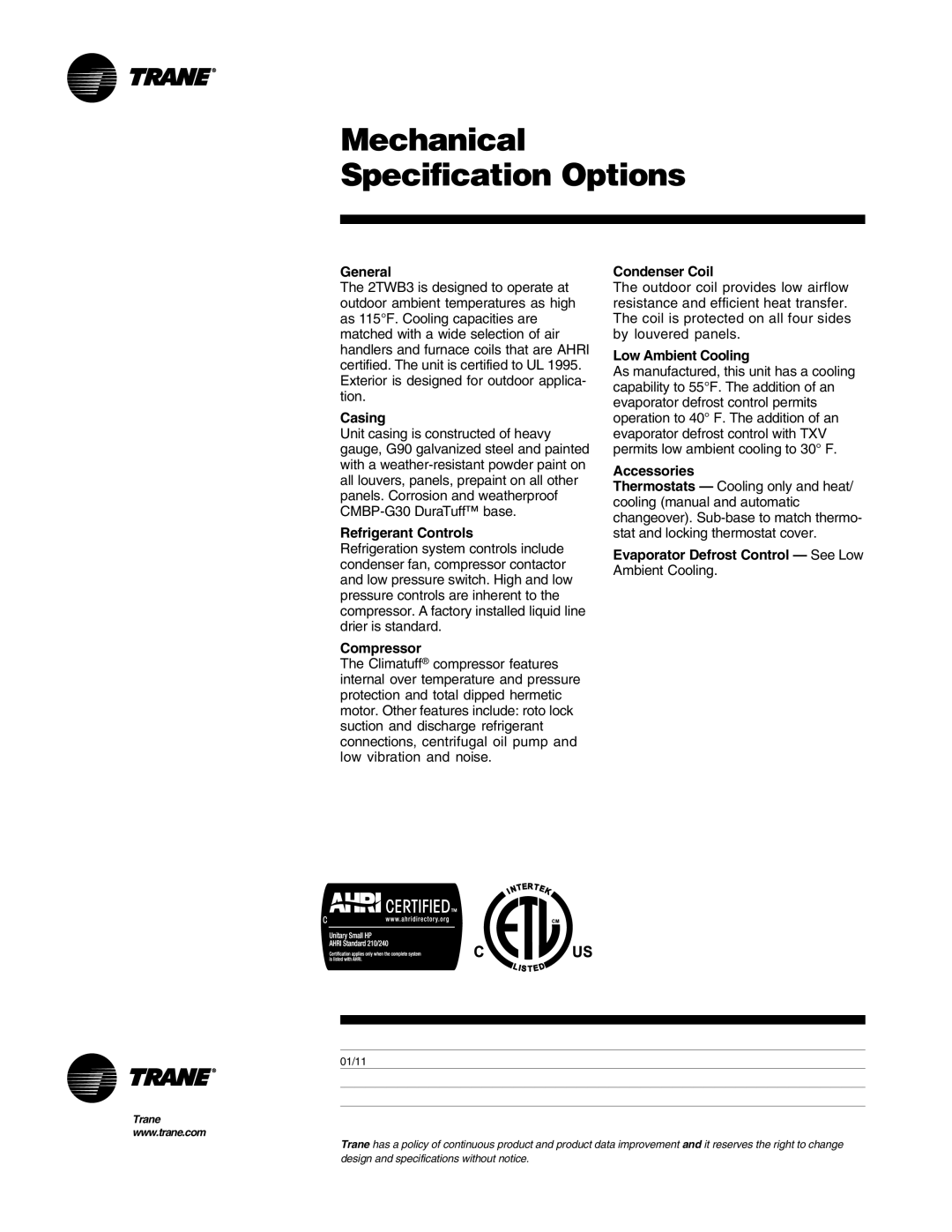 Trane 2TWB3018-060 manual Mechanical Specification Options, General 