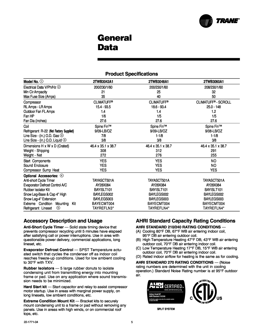 Trane 2TWB3018-060 manual General Data, Product Specifications, Accessory Description and Usage 