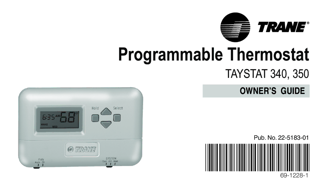 Trane 350, 340 manual Programmable Thermostat 