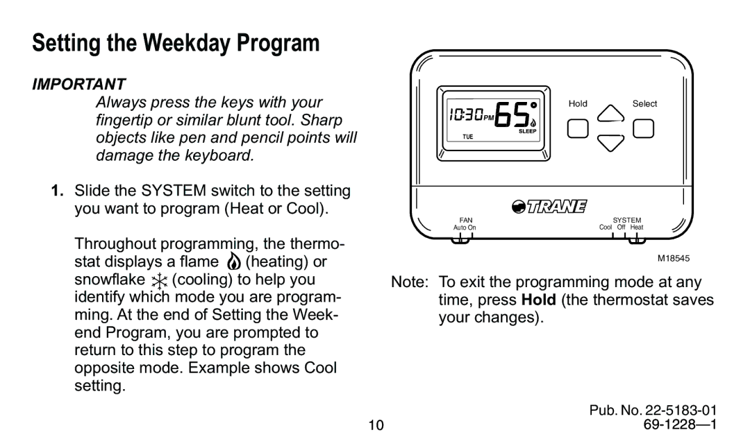 Trane 340, 350 manual Setting the Weekday Program 