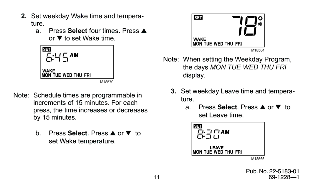 Trane 350, 340 manual Press Select. Press or to set Wake temperature 