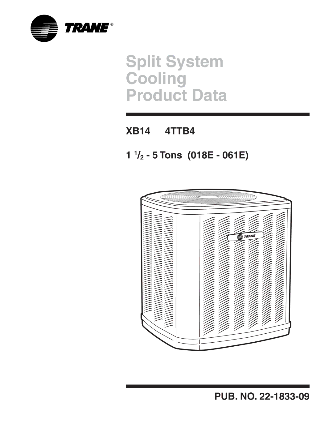 Trane 4TTB4 manual Split System Cooling Product Data 