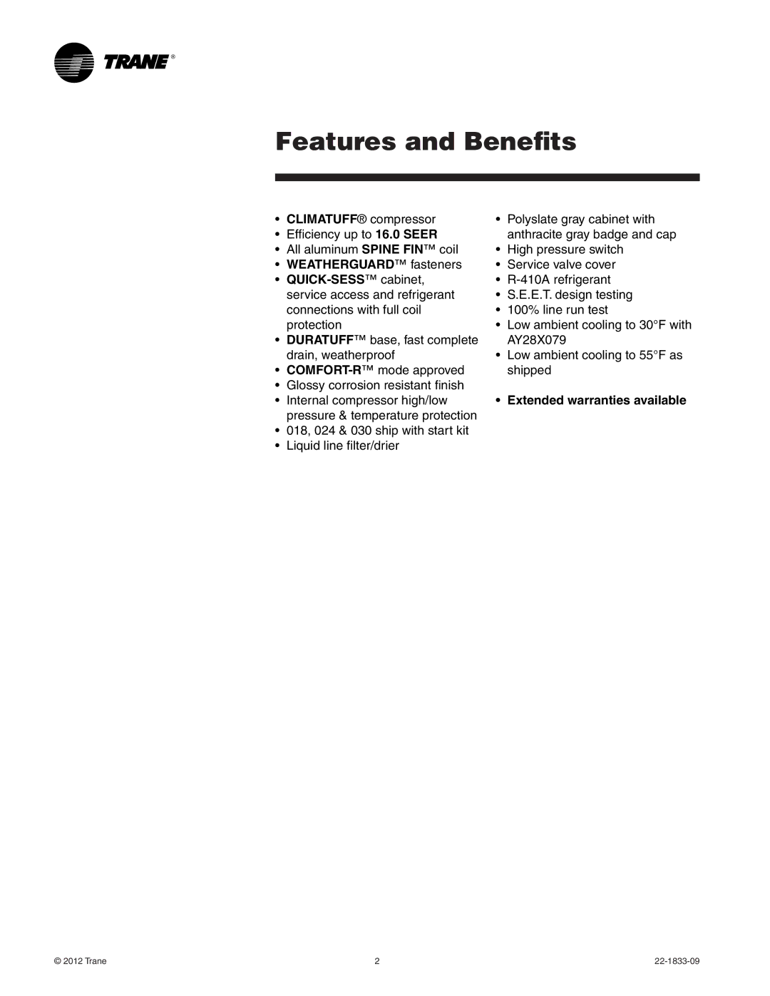 Trane 4TTB4 manual Features and Benefits, Weatherguard fasteners, Extended warranties available 