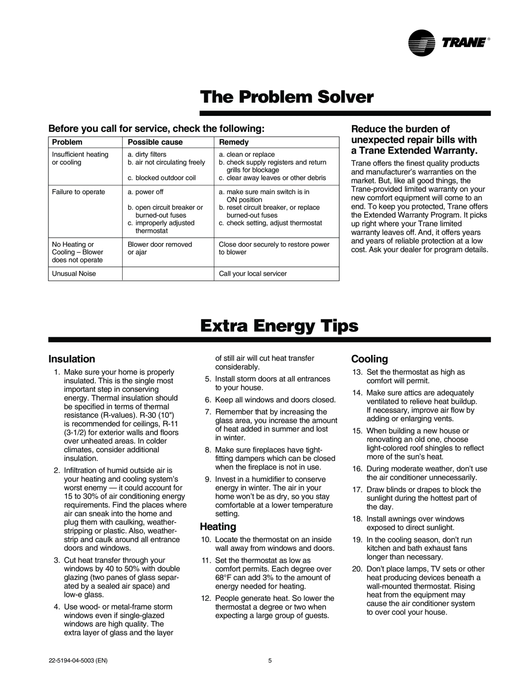 Trane 4TTX6, 4TTX4, 2TTX4, 2TTZ9, 4TTX3 manual The Problem Solver, Extra Energy Tips, Insulation, Heating, Cooling 