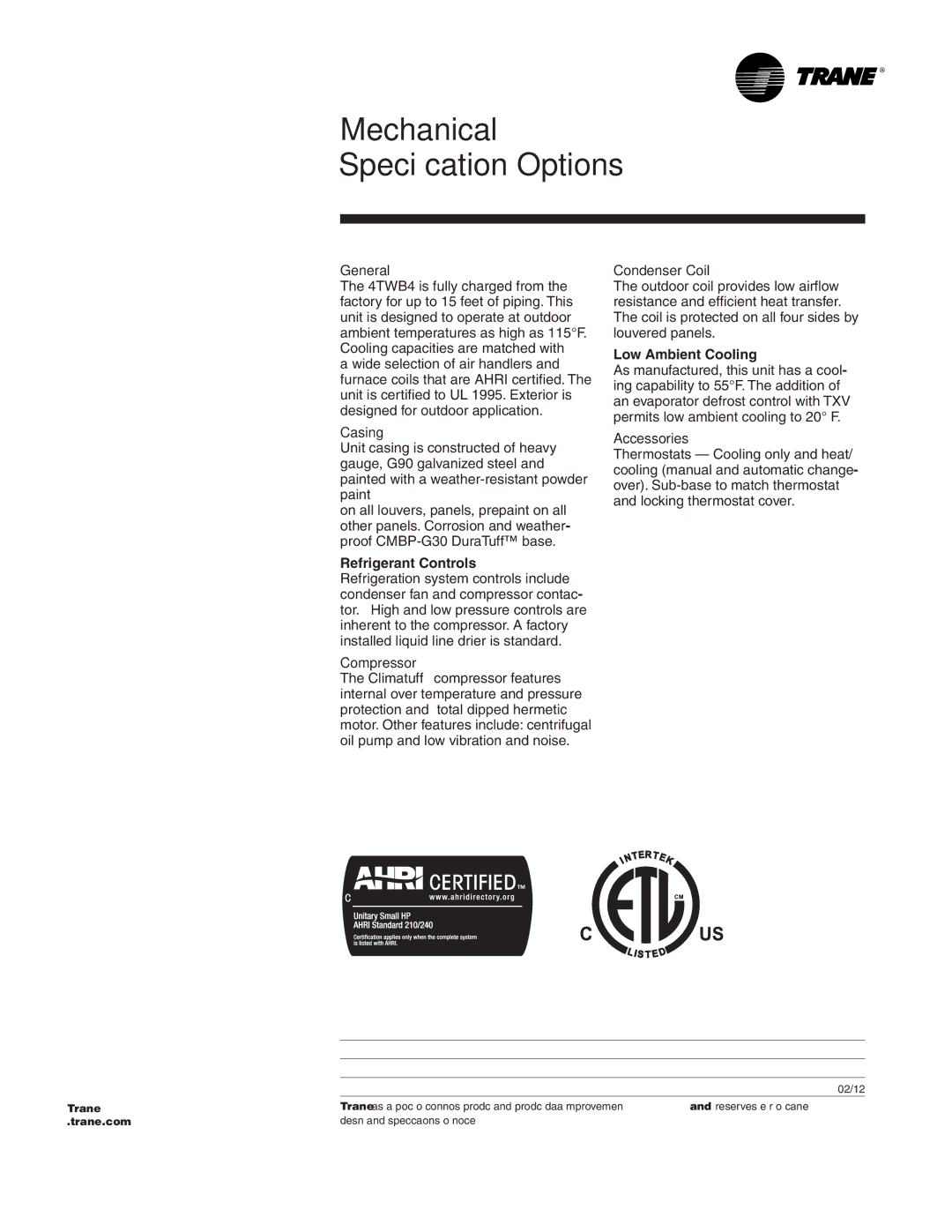 Trane 4TWB4 manual Mechanical Specification Options, General 