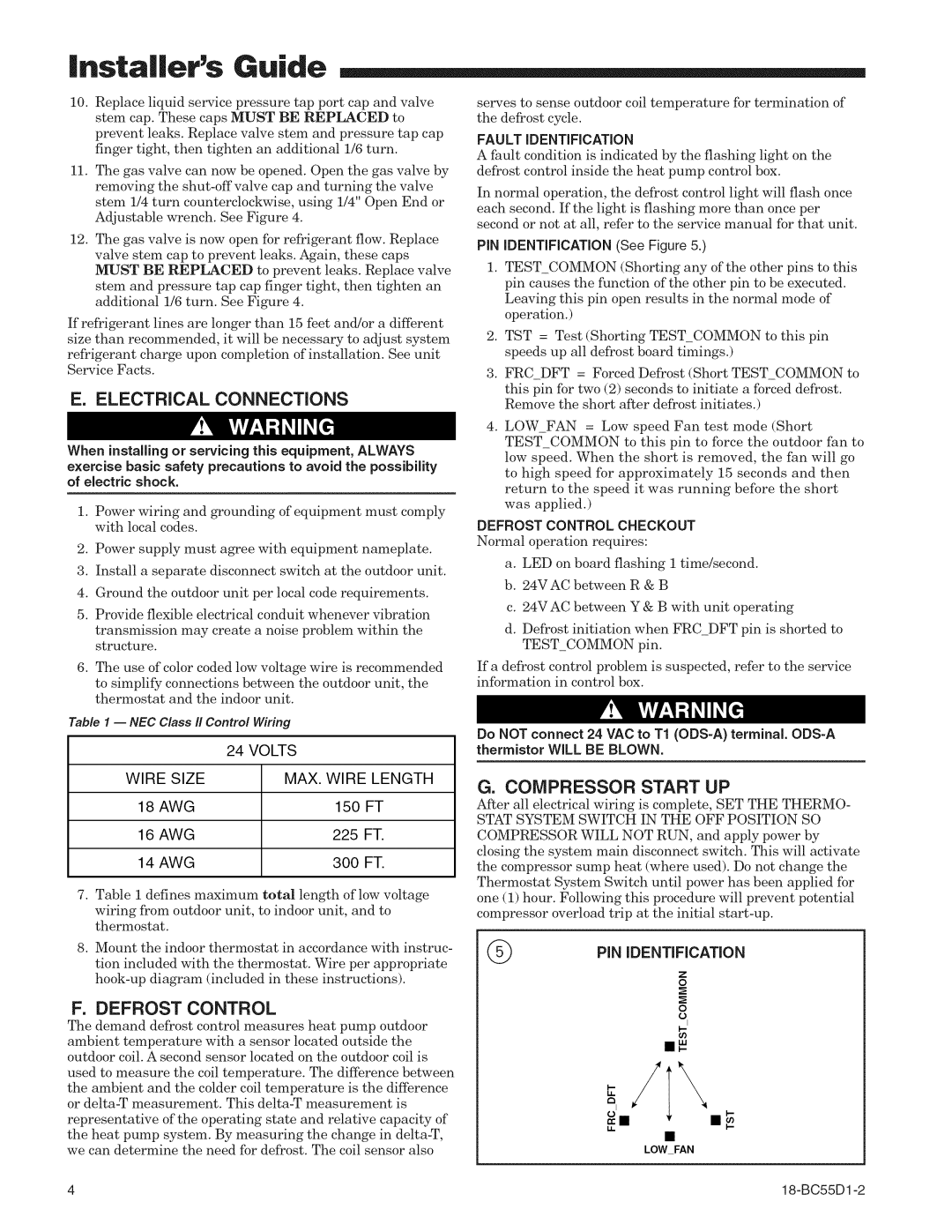 Trane 18-BC55D1-2, 4TWX606OB manual NstaIers Guide, Electrical Connections, Defrost Control, Compressor Start UP, Length 