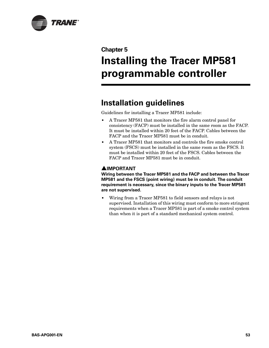 Trane Engineered Smoke Control System for Tracer Summit, BAS-APG001-EN Installing the Tracer MP581 programmable controller 