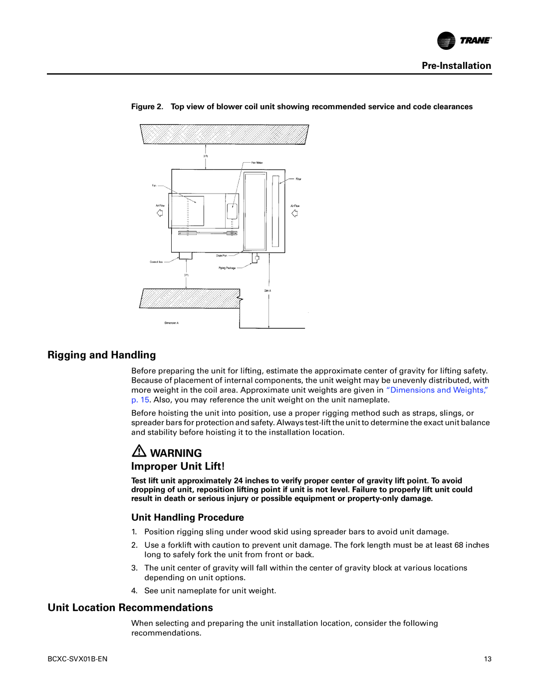 Trane BCHC, BCVC manual Rigging and Handling, Improper Unit Lift, Unit Location Recommendations, Unit Handling Procedure 