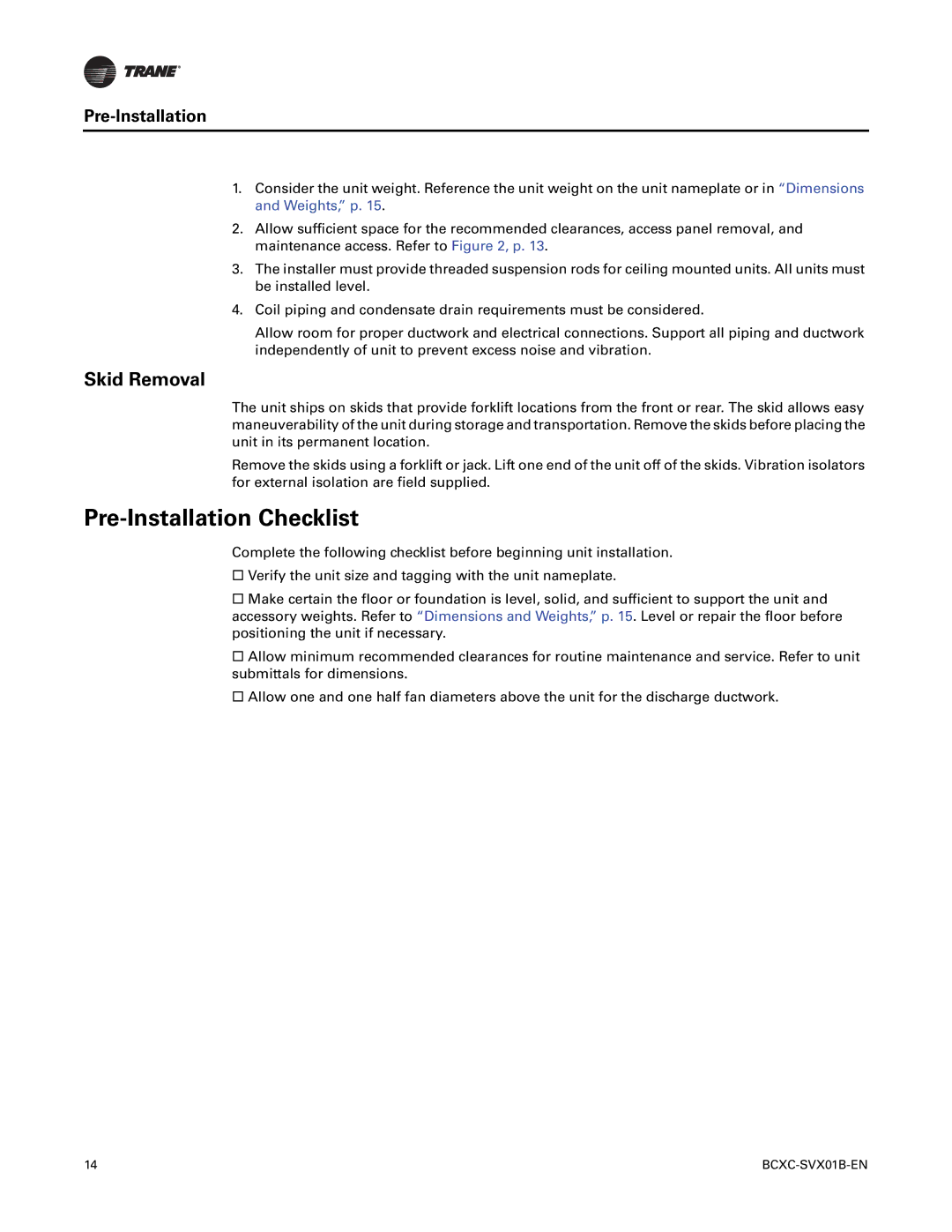 Trane BCXC-SVX01B-EN, BCVC, BCHC manual Pre-Installation Checklist, Skid Removal 