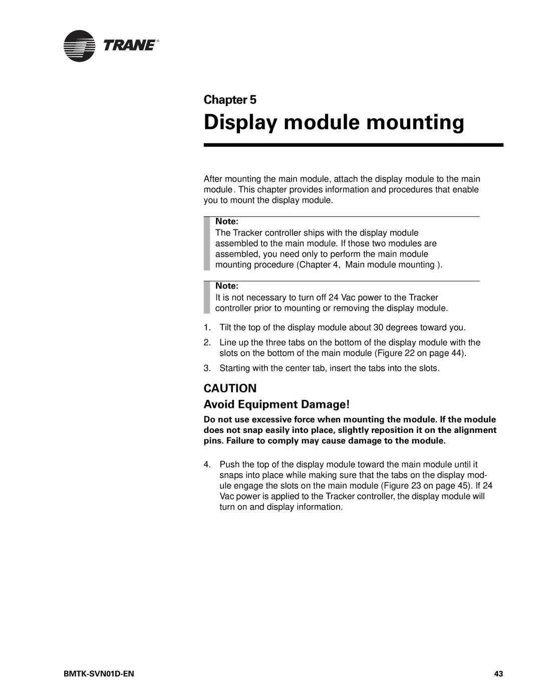 Trane Building Automation System, BMTK-SVN01D-EN manual Display module mounting 