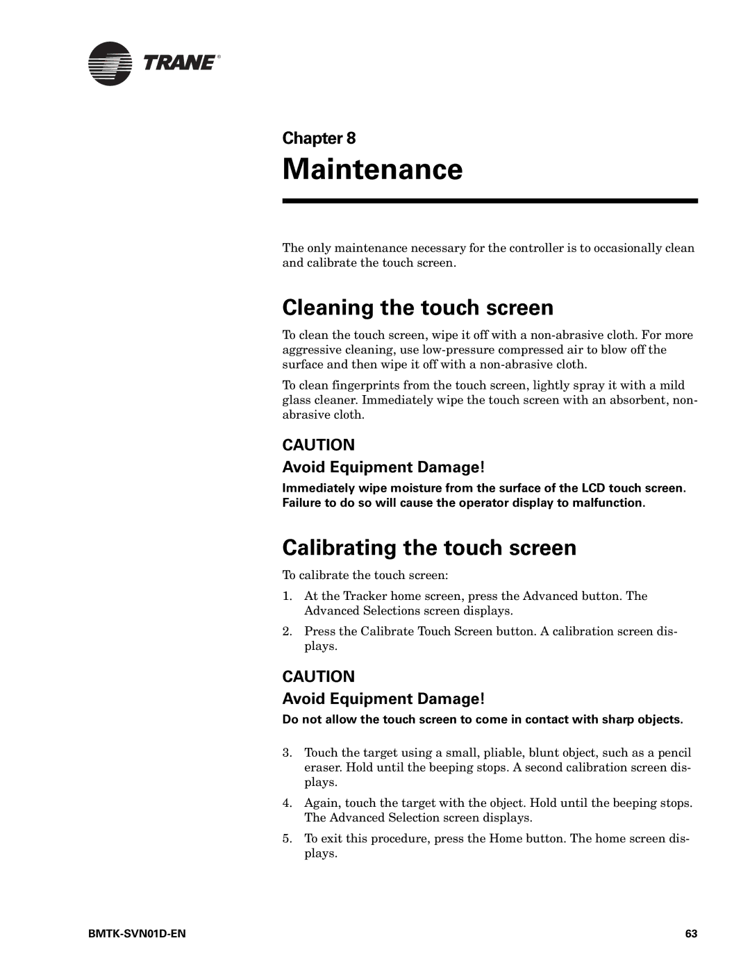 Trane Building Automation System, BMTK-SVN01D-EN manual Maintenance, Cleaning the touch screen, Calibrating the touch screen 