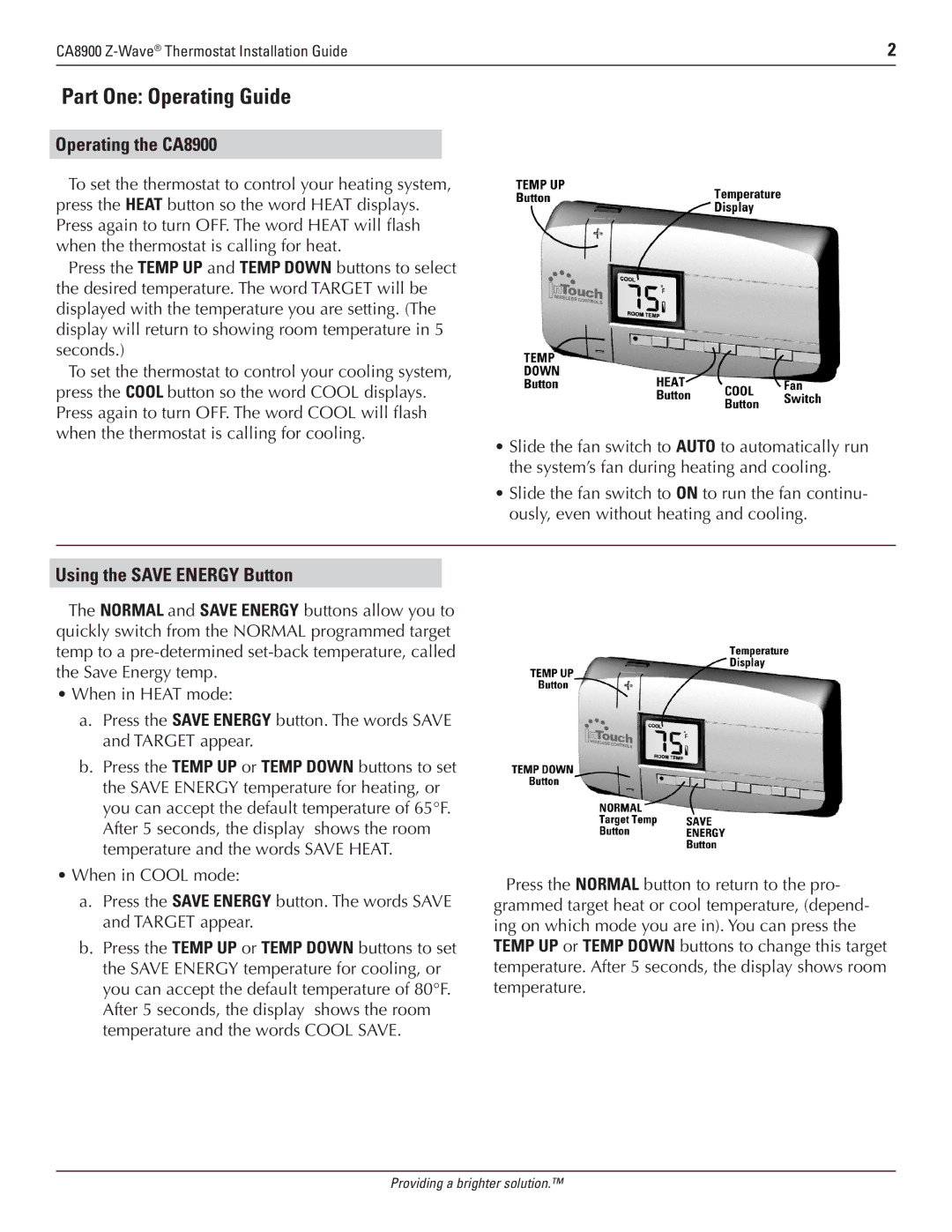 Trane manual Operating the CA8900, Using the Save Energy Button 