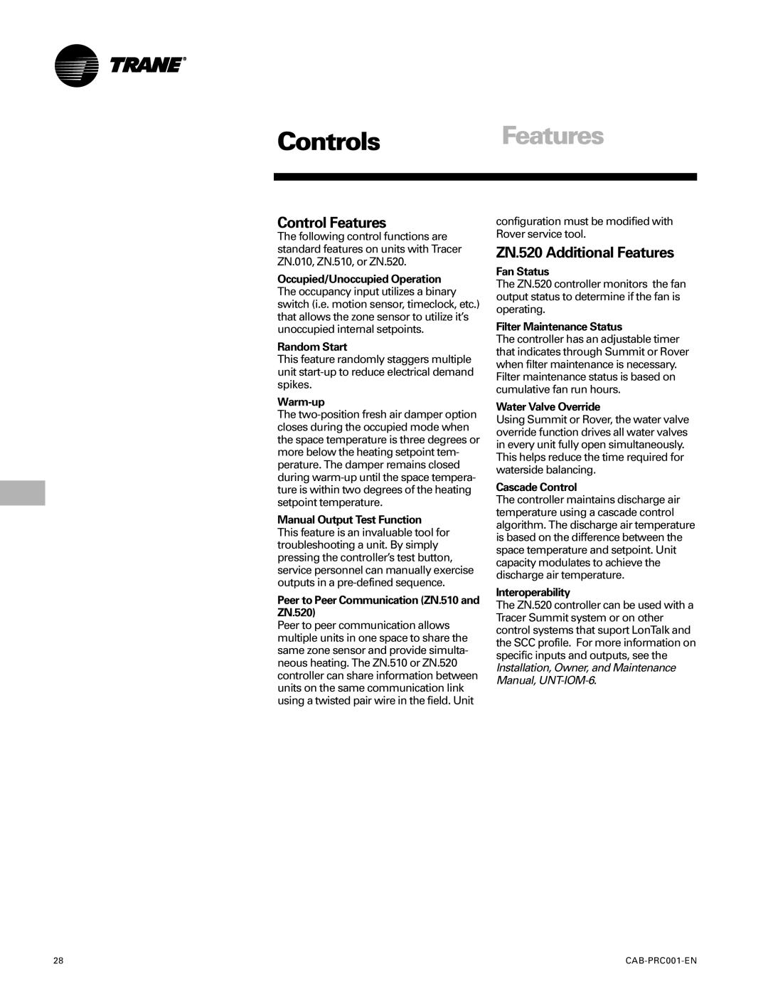 Trane CAB-PRC001-EN manual Controls Features, Control Features, ZN.520 Additional Features 