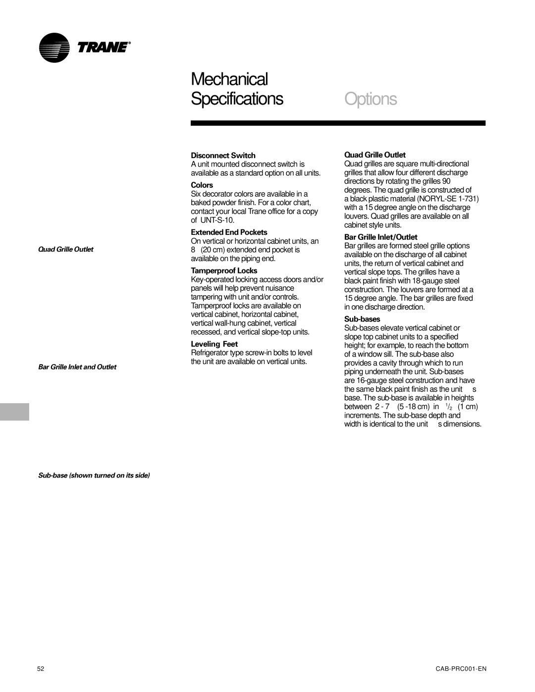 Trane CAB-PRC001-EN manual Mechanical Specifications Options 