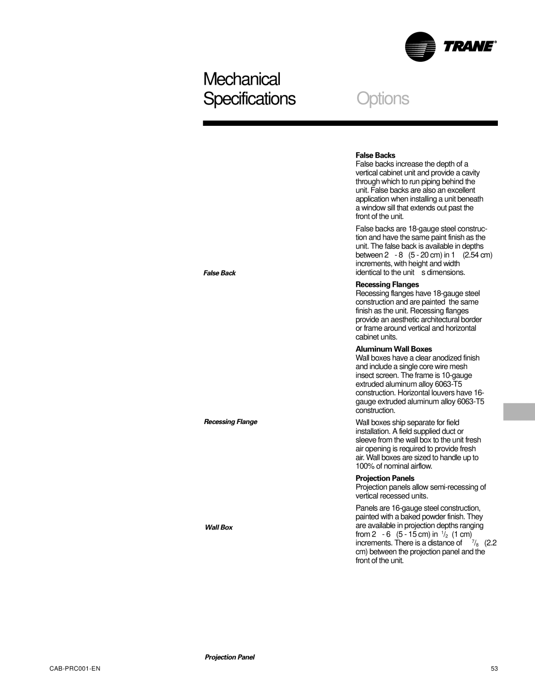 Trane CAB-PRC001-EN manual False Backs, Recessing Flanges, Aluminum Wall Boxes, Projection Panels 
