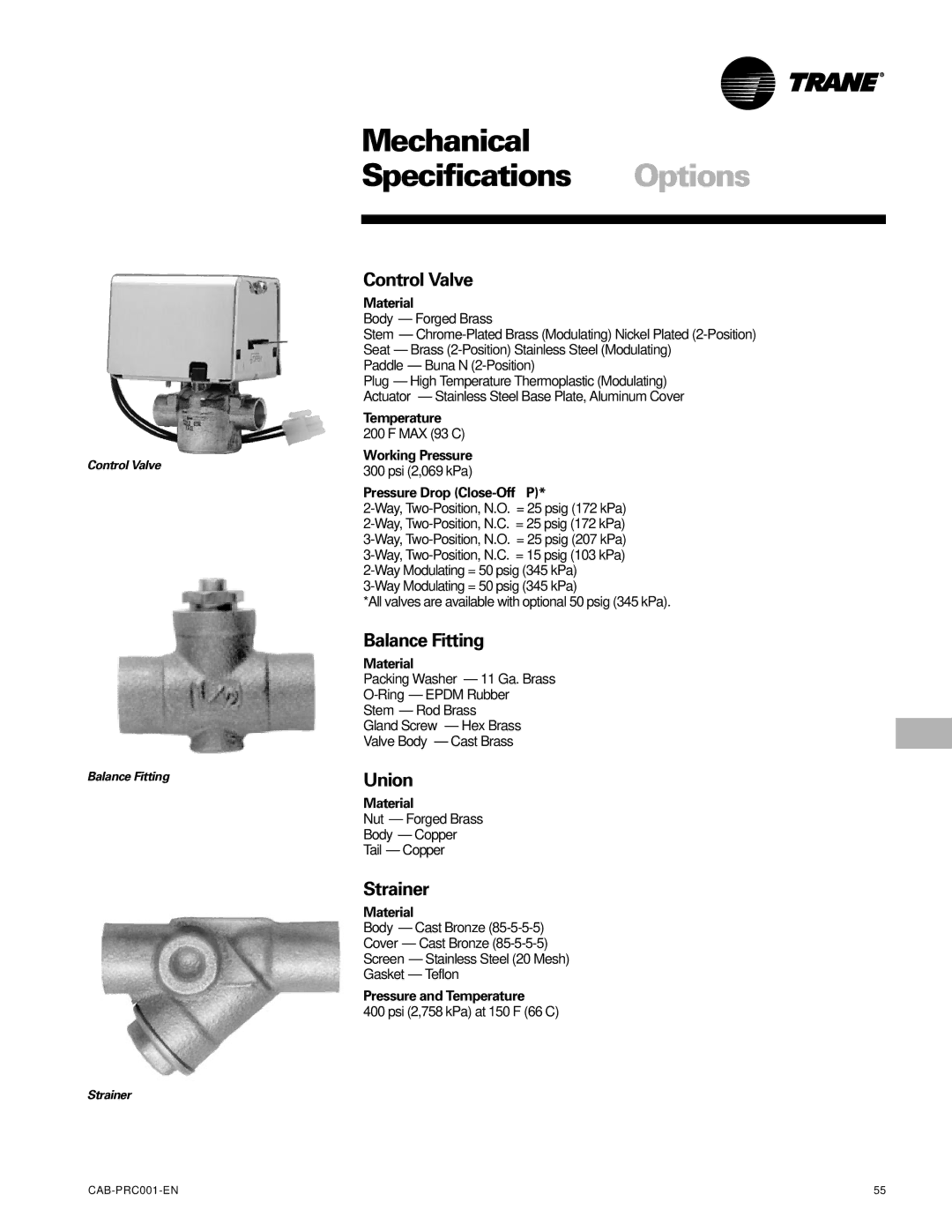 Trane CAB-PRC001-EN manual Control Valve, Balance Fitting, Union, Strainer 