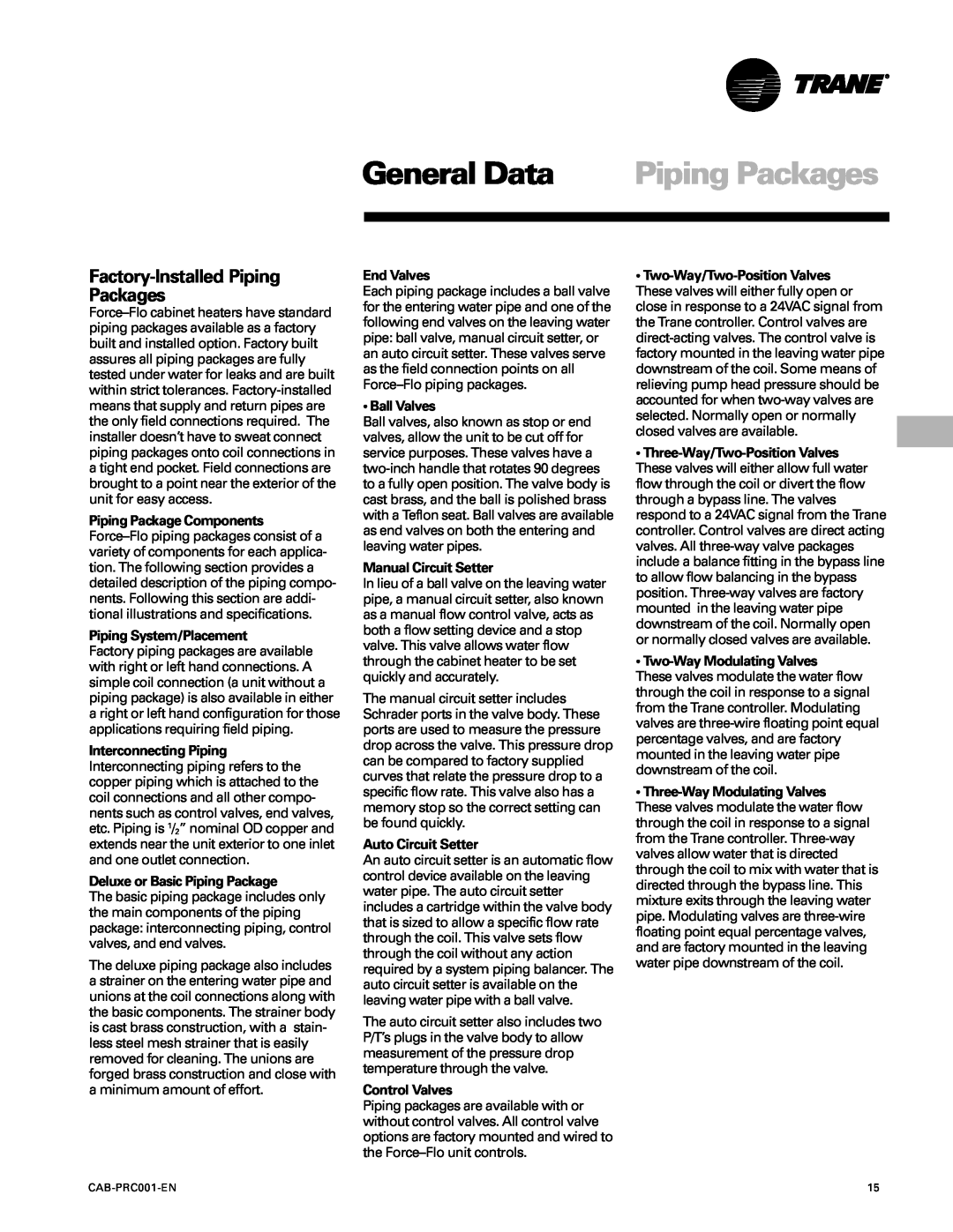 Trane CAB-PRC001-EN manual General Data, Factory-InstalledPiping Packages 