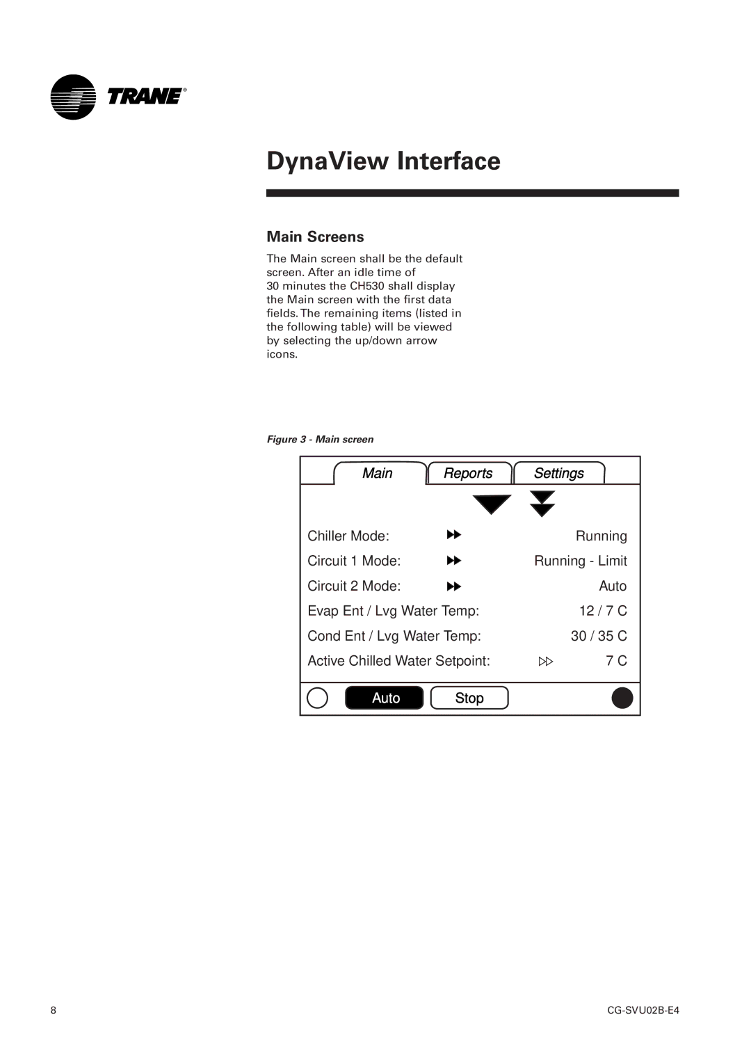 Trane CCUN 205-211, CGAN 209-214, CH530, CGWN 205-211 manual Main Screens, Main Reports Settings 