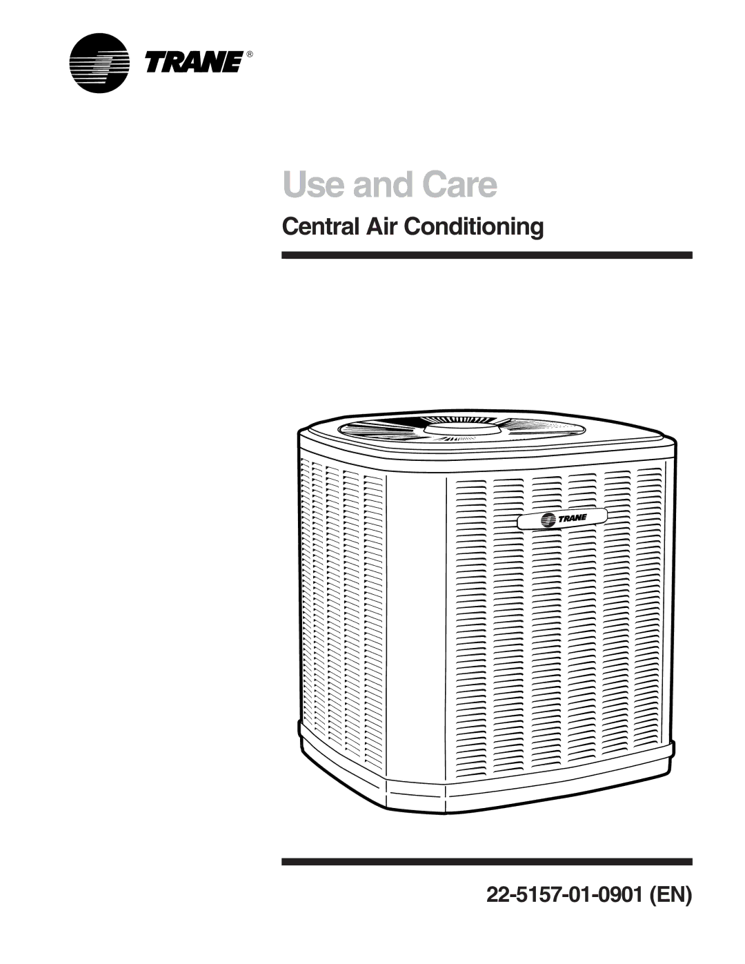 Trane Central Air Conditioning manual Use and Care 