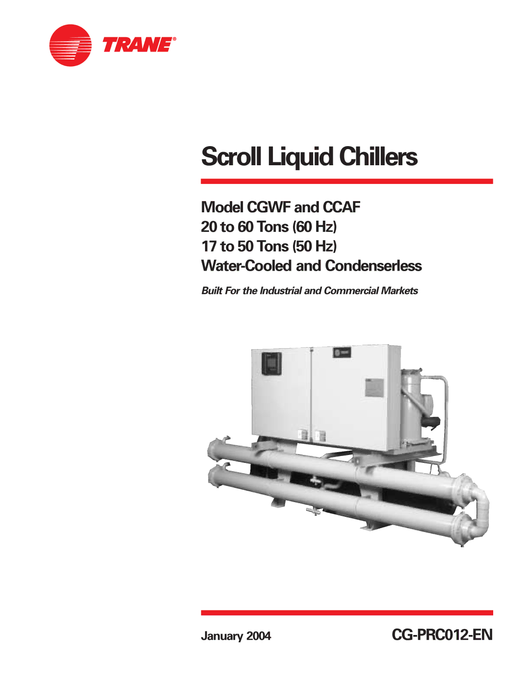 Trane CCAF, CGWF manual Scroll Liquid Chillers 