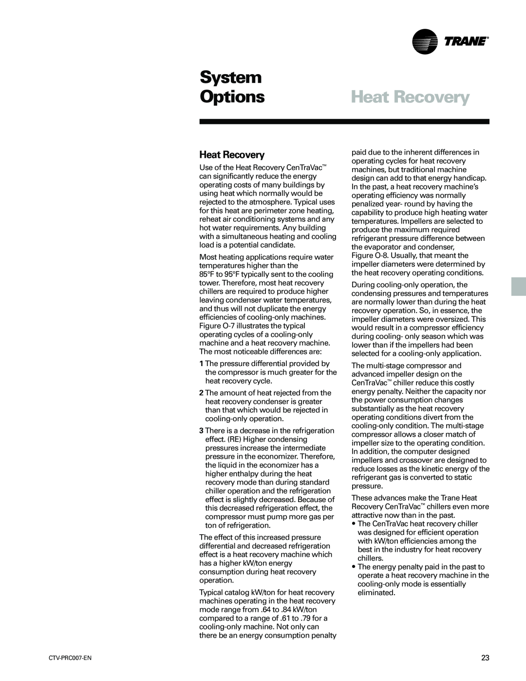 Trane ctv-prc007-en manual Options, System, Heat Recovery 