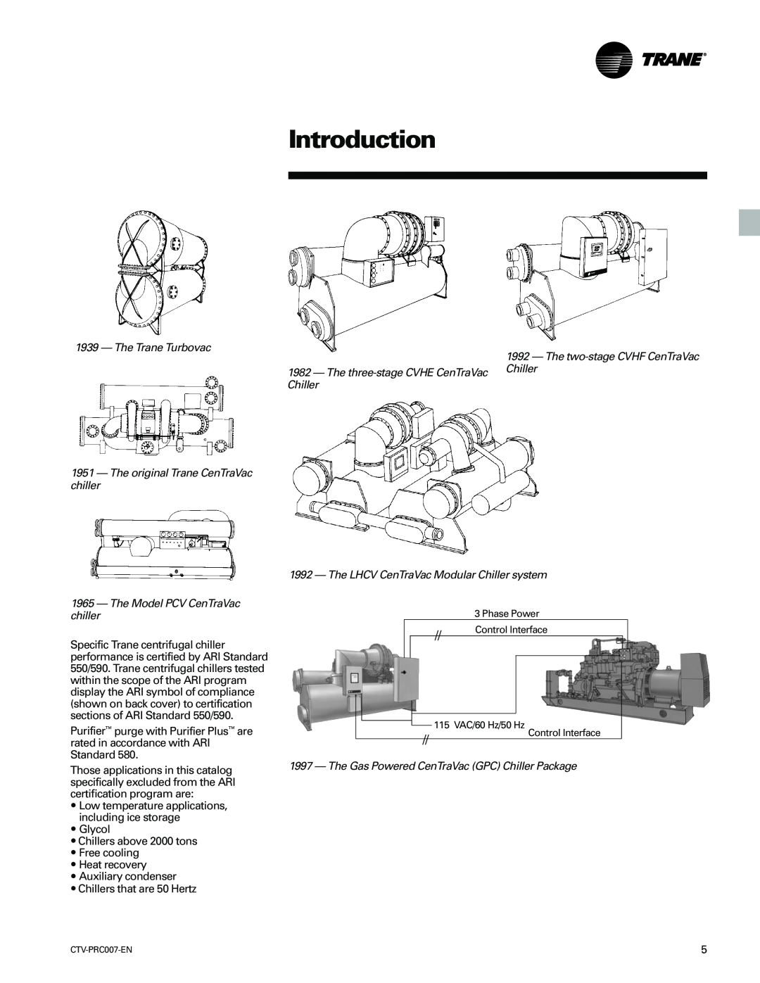 Trane ctv-prc007-en manual Introduction, The Trane Turbovac, The three-stageCVHE CenTraVac Chiller 