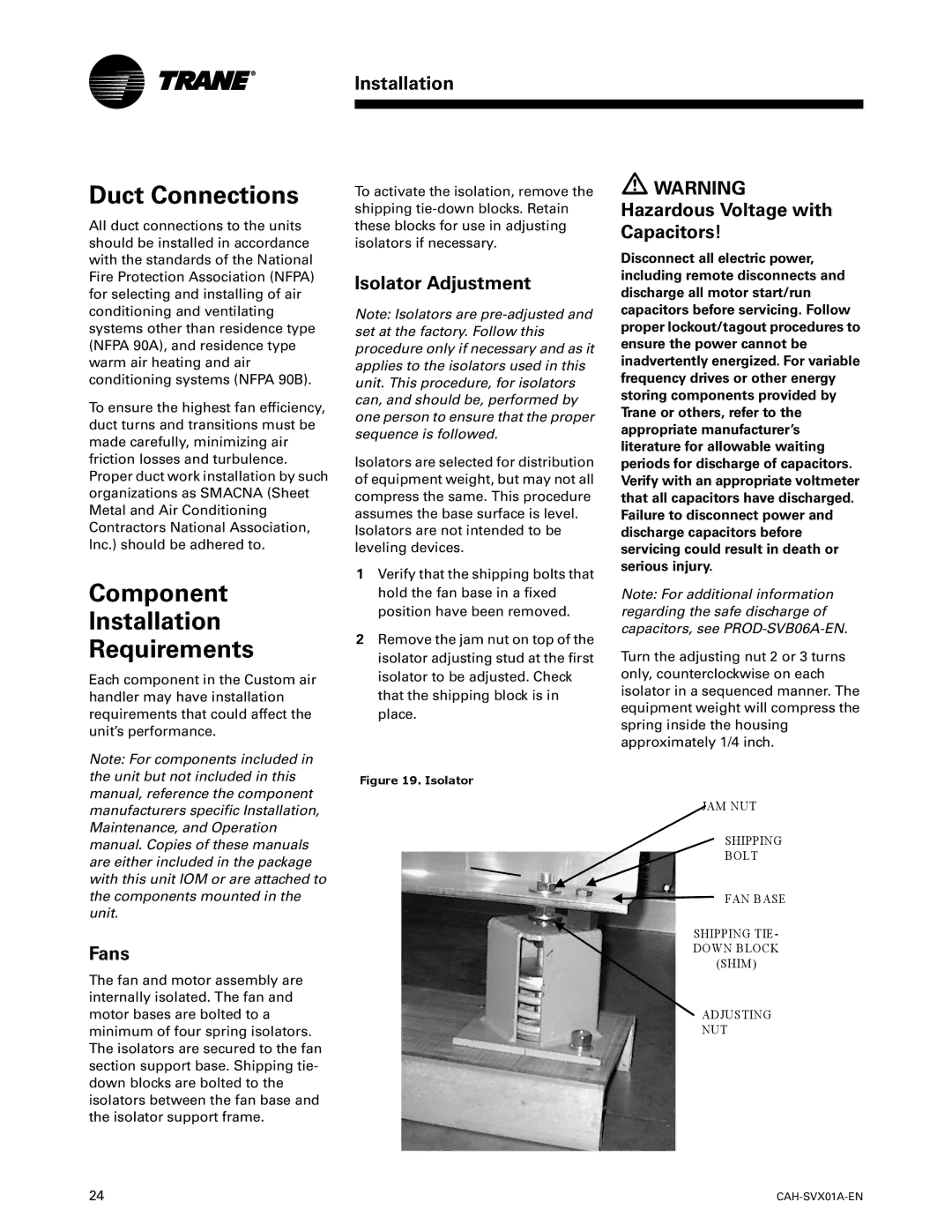 Trane CAH-SVX01A-EN manual Duct Connections, Component Installation Requirements, Fans, Isolator Adjustment 