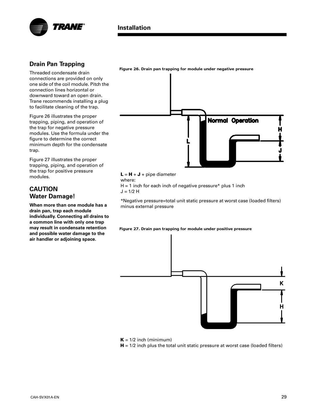 Trane Custom Climate Changer Air Handlers, CAH-SVX01A-EN manual Installation Drain Pan Trapping, Water Damage 