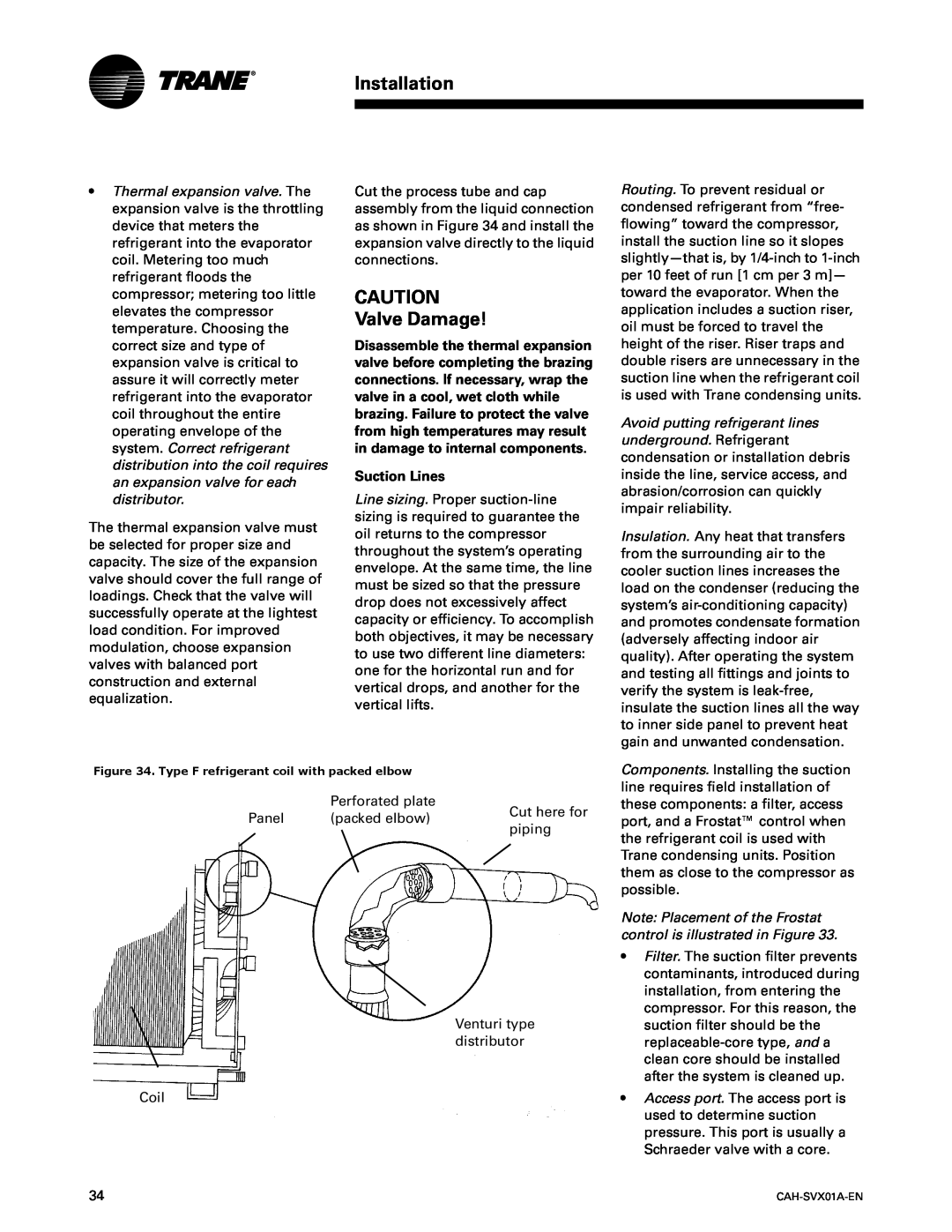 Trane CAH-SVX01A-EN, Custom Climate Changer Air Handlers manual Valve Damage, Installation, Suction Lines 
